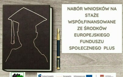 Zdjęcie do Nab&oacute;r wniosk&oacute;w na staże wsp&oacute;łfinansowane ze środk&oacute;w Europejskiego Funduszu Społecznego Plus