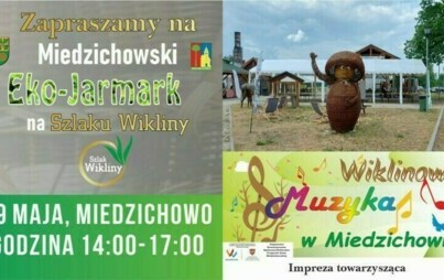 Zdjęcie do Zapraszamy na III edycję Miedzichowskich Eko-Jarmark&oacute;w na Szlaku Wikliny