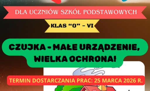 Zdjęcie do Konkurs plastyczny dla uczni&oacute;w szk&oacute;ł podstawowych &ndash; &bdquo;Czujka &ndash; małe urządzenie, wielka ochrona!&rdquo;
