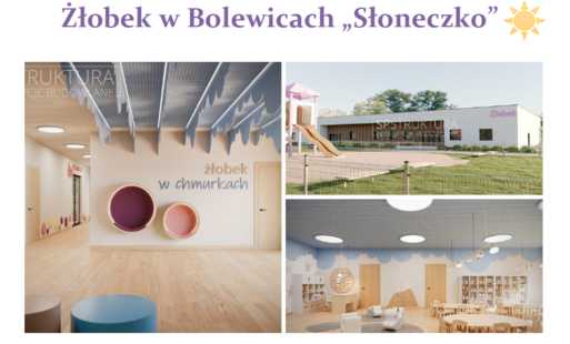 Zdjęcie do Nowy żłobek &bdquo;Słoneczko&rdquo; w Bolewicach &ndash; rekrutacja już latem!