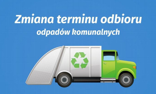 Zdjęcie do UWAGA MIESZKAŃCY!!! Zmiana terminu odbioru odpad&oacute;w